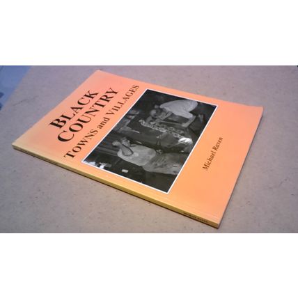 Back Country: Towns and Villages. Michael Raven (First Edition Paperback) 1991
