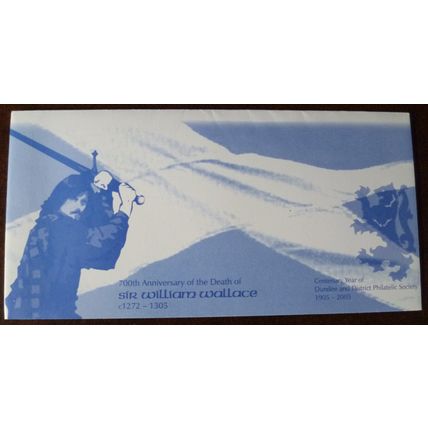 GB 2005 Anniver William Wallace Centenary Year Dundee Philatelic Society cover