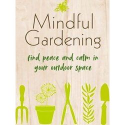 Mindful Gardening