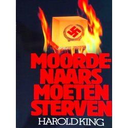 Moordenaars Moeten Sterven. - Harold King