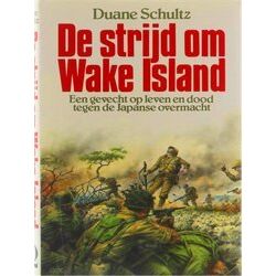 De Strijd Om Wake Island