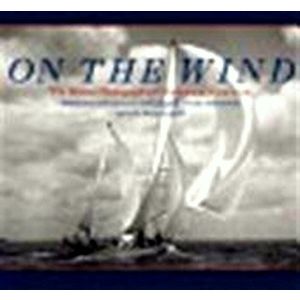 On the Wind; The Marine Photographs of Norman Fortier by Norman Fortier; Calvin