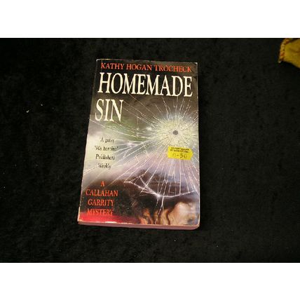 Homemade Sin by Kathy Hogan Trocheck