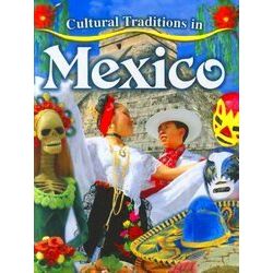 Cultural Traditions In Mexico