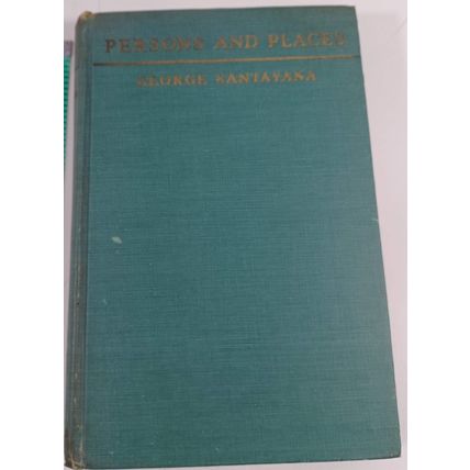 Persons and Places by George Santayana 1944 1st edition. Literary biography.