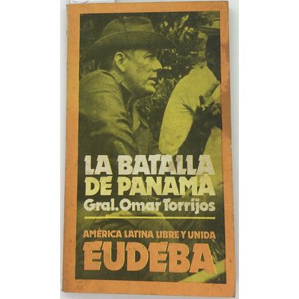 La Batalia de Panama, Carl Omar Torrijos