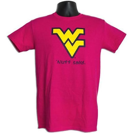 West Virginia Mountaineer's Nuff Said Pink Tee-Shirt