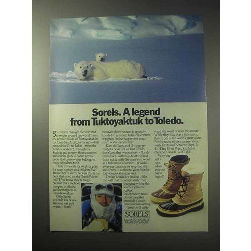 1985 Kaufman Sorels Boots Ad - Tuktoyaktuk to Toledo
