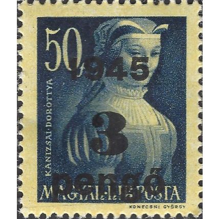 HUNGARY, Dorottya Kanizsai, o/p on 50f, blue 1945, 3pengo, #2