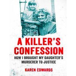 A Killer's Confession