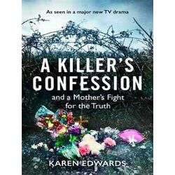 A Killer's Confession