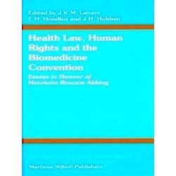 International Studies in Human Rights: Health Law, Human Rights and the Biomedic