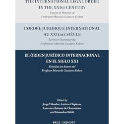 The International Legal Order in the Xxist Century / L'ordre juridique internati