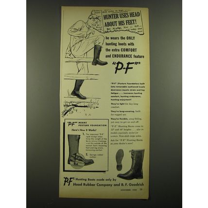 1952 Goodrich P.F Hunting Boots Ad - Hunter uses head about his feat