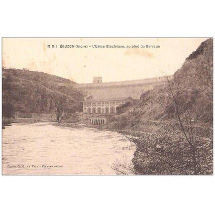 36 - EGUZON - USINE ELECTRIQUE AU PIED DU BARRAGE
