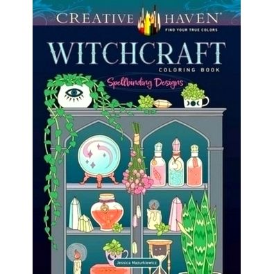 Creative Haven Witchcraft Coloring Book - Spellbinding Designs by Jessica Mazurk