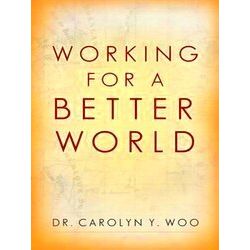 Working For A Better World