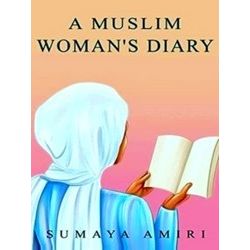 A Muslim Woman's Diary