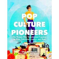 Pop Culture Pioneers