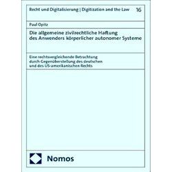 Die Allgemeine Zivilrechtliche Haftung Des Anwenders Korperlicher Autonomer Syst