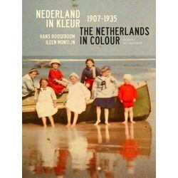 Nederland In Kleur, The Netherlands In Colour