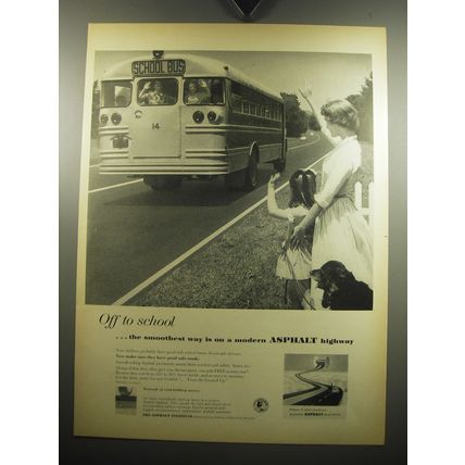 1957 The Asphalt Institute Ad - Off to School