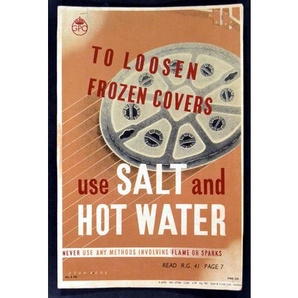 TO LOOSEN FROZEN COVERS USE SALT AND HOT WATER 1940s Stan Krol UK POSTER