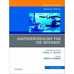 Gastroenterology for the Internist, An Issue of Medical Clinics of North America