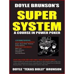 Doyle Brunsons Super System