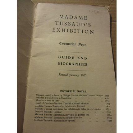 MADAME TUSSAUD'S EXHIBITION, LONDON 1953 guide 88 pages =