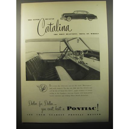 1950 Pontiac Super De Luxe Catalina Car Ad - Dollar for dollar - you can't beat