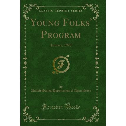 Young Folks' Program: January, 1928 (Classic Reprint)