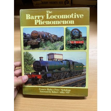 1987 1ST ED "THE BARRY LOCOMOTIVE PHENOMENON" TRAINS LARGE HARDBACK BOOK (P6)
