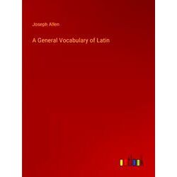 A General Vocabulary of Latin
