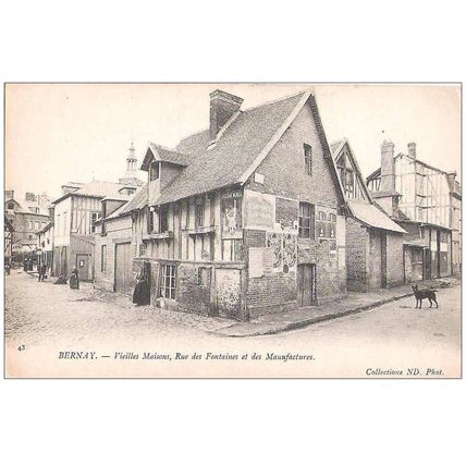 27 - BERNAY - VIEILLES MAISONS RUE DES FONTAINES ET DES MANUFACTURES