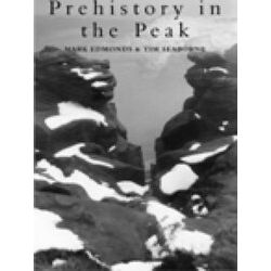 Prehistory in the Peak
