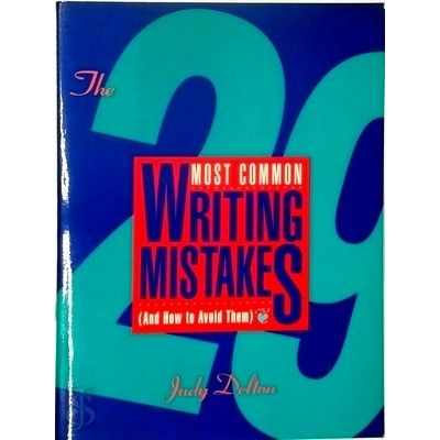 The 29 Most Common Writing Mistakes (and how to Avoid Them) by Judy Delton