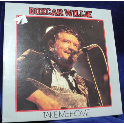 Boxcar Willie - Take Me Home 1984 - Colorado 23003