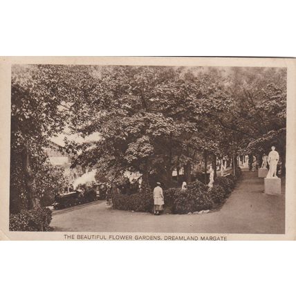 B930 MARGATE - THE BEAUTIFUL FLOWER GARDENS , DREAMLAND. PRINTED POSTCARD