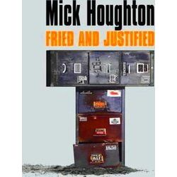 Fried & Justified