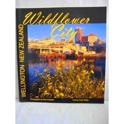 Wildflower City: Wellington New Zealand