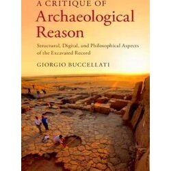 A Critique of Archaeological Reason