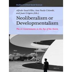 Studies in Critical Social Sciences: Neoliberalism or Developmentalism
