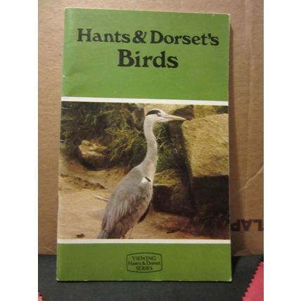 HANTS & DORSET'S BIRDS.. by T. Beer. 32 page 1975 p/b (viewing H & D series)