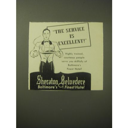 1948 Sheraton Belvedere Hotel Ad - The Service is Excellent