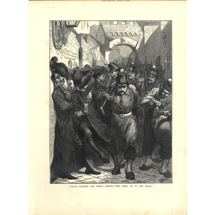 ITALIAN SOLDIERS AND ROMAN PRIESTS 1872 VICTORIAN ENGRAVING