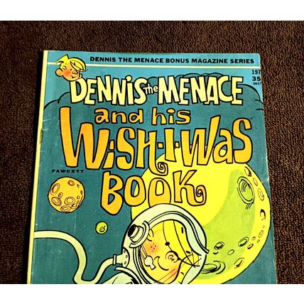Bronze Age Fawcertt Comics Dennis The Menace & His Wish I Was Book 4.5 + 1972