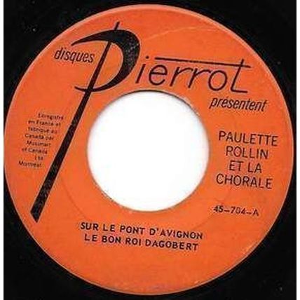 Paulette Rollin - Disques Pierrot # 45-704 - 7 pouces, 45 tours