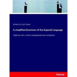 A simplified Grammar of the Gujarati Language