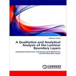 A Qualitative and Analytical Analysis of the Laminar Boundary Layers